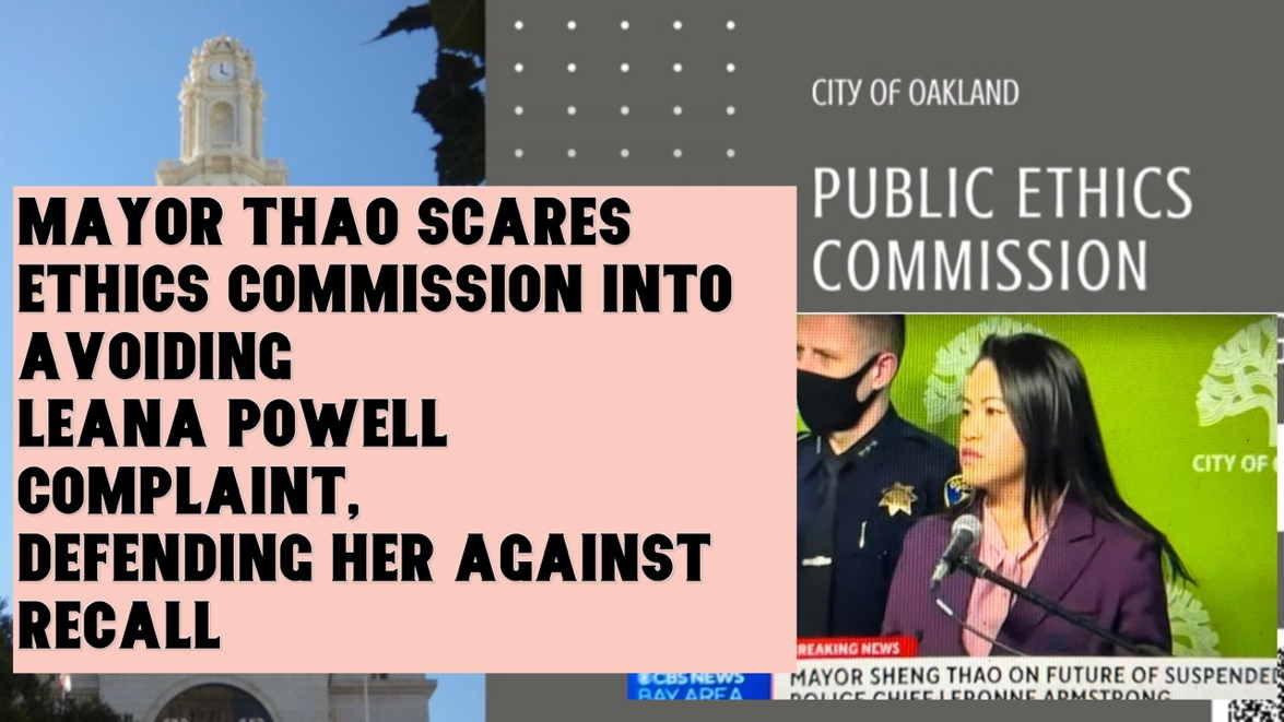 Oakland Public Ethics Commission Corrupt In Mayor Thao Recall Attack