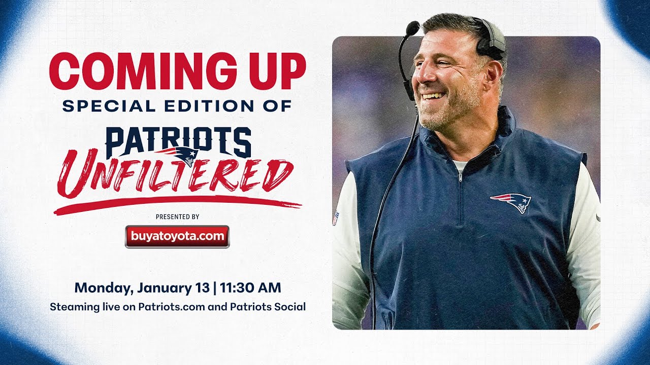 LIVE: Patriots Unfiltered 1/13: Reaction to Patriots Introducing Mike Vrabel as Head Coach