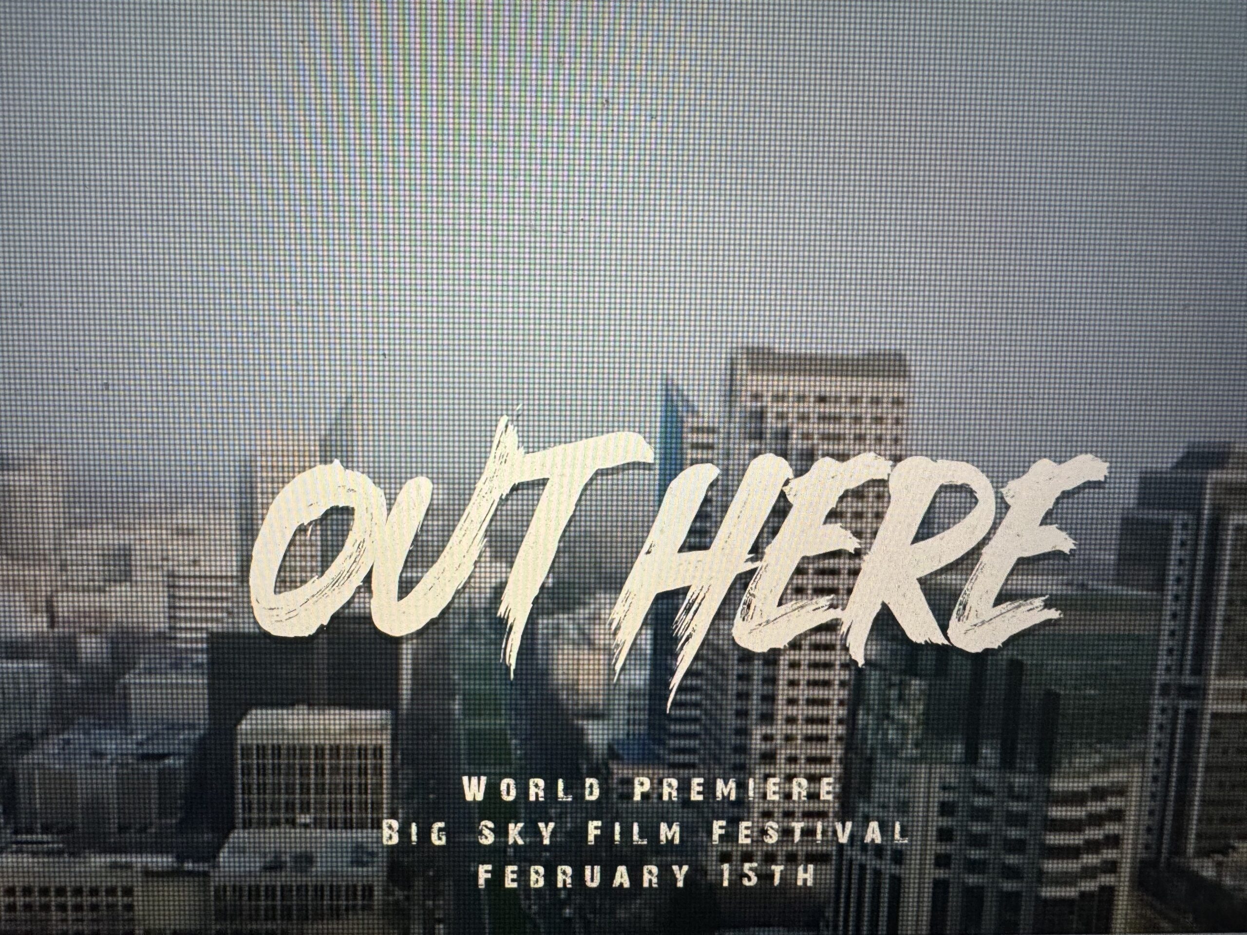 OUT HERE FILM Documentary Has Personal Story Of Homelessness In Sacramento