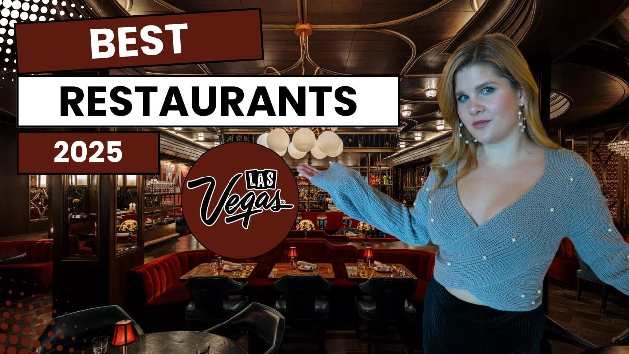 The 10 Best Restaurants in Las Vegas for 2025!